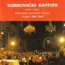DUBROVACKI KANTUNI - Dubrovacki simfonijski orkestar, Dirigent D DUBROVACKI KANTUNI - Dubrovacki simfonijski orkestar, Dirigent D